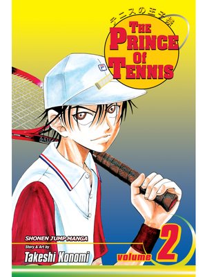 The Prince of Tennis, Volume 1 - The Free Library of Philadelphia